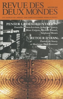 Revue des deux mondes : penser la désorientation - retour d'Iran (édition janvier 2010)