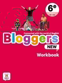 Bloggers new : anglais - 6e - workbook - A1>A2