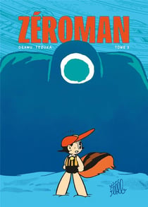 Zéroman tome 1
