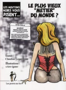 Le plus vieux « métier » du monde ?