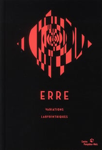 Erre - variations labyrinthiques