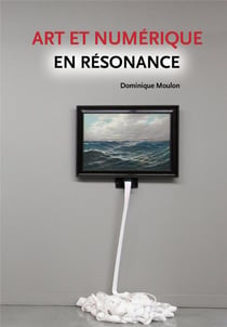 Art et numérique en résonance