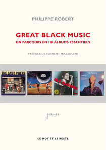 Great black music - un parcours en 110 albums essentiels