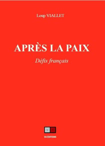 Apres la paix : défis francais