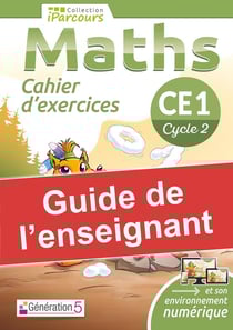 IParcours : maths - CE1 - cycle 2 - Guide de l'enseignant - cahier d'exercices
