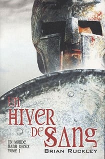 Un monde sans dieux t.1 - un hiver de sang