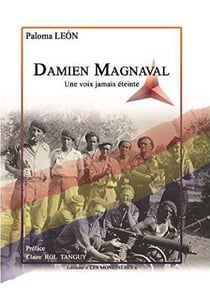 Damien Magnaval, une voix jamais éteinte