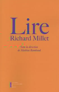 Lire Richard Millet