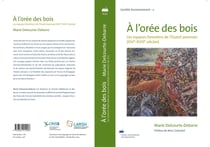 A L'orée des bois : Les espaces forestiers de l'Ouest avesnois (XIVe-XVIIIe siècles)