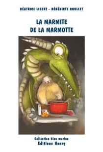 La marmite de la marmote