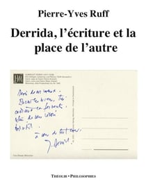 Derrida - l'écriture et la place de l'autre