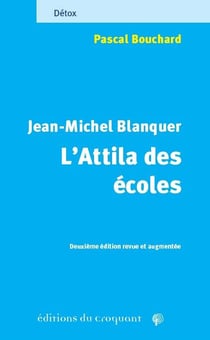 Jean-michel blanquer, lattila des ecoles - celui derriere qui lherbe ne repousse pas