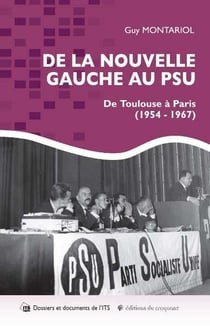 De la Nouvelle Gauche au PSU : De Toulouse à Paris (1954-1967)
