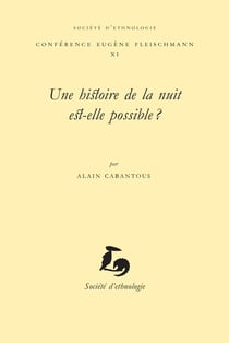 Histoire de la nuit est-elle possible ?