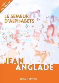 Le semeur d'alphabets
