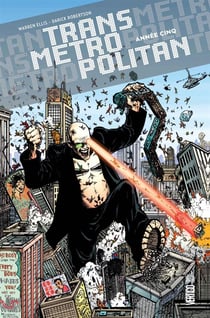 Transmetropolitan Tome 5 : année cinq