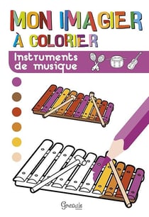 INSTRUMENTS DE MUSIQUE MON IMAGIER A COLORIER
