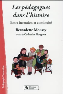 Les pédagogues dans l'éducation - approche historique