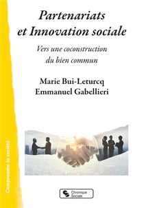 Partenariats et innovation sociale - vers un coconstruction du bien commun
