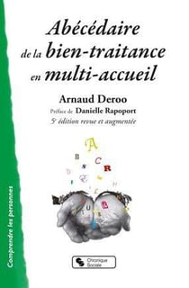 Abécédaire de la bien-traitance en multi-accueil (5e édition)