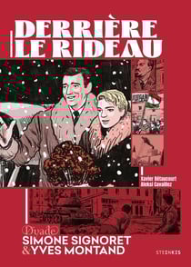 Derrière le rideau : Simone Signoret et Yves Montand
