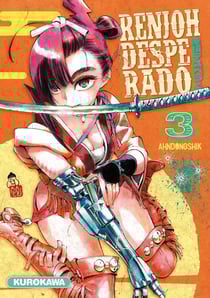 Renjoh desperado Tome 3