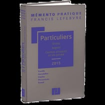 Mémento pratique : mémento particuliers - droits - argent - centres d'intérêt et vie privée - 2015