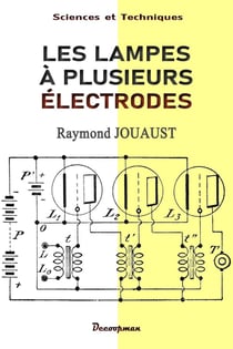Les lampes à plusieurs électrodes