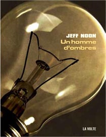Un homme d'ombres