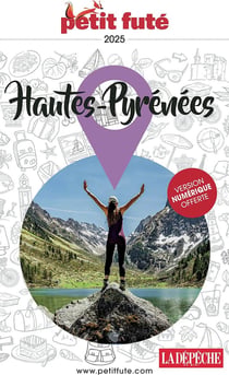 Guide département : Hautes-Pyrénées (édition 2025)