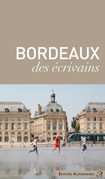 Bordeaux des écrivains