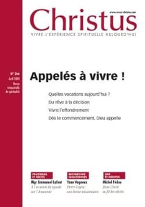 Revue Christus n.266 : avril 2020 - appelés à vivre !
