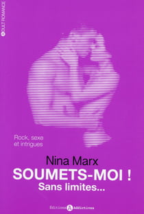 Soumets-moi ! - sans limites...t.3