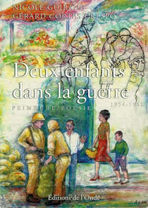 Deux enfants dans la guerre - 1954-1962