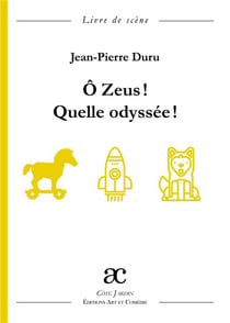 Ô Zeus ! quelle odyssée !