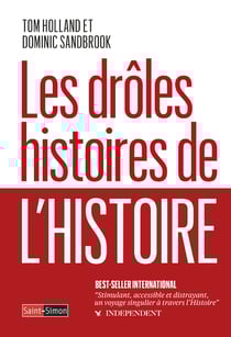 Les drôles histoires de l'histoire : De Néron à Trump