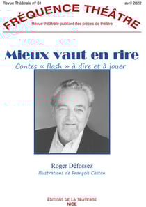 Revue fréquence théâtre n.81 : mieux vaut en rire (édition 2022)