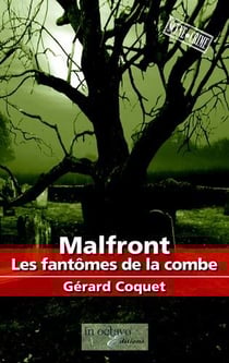 Malfront - les fantômes de la combe