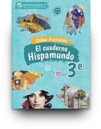 Hispamundo : espagnol - 3e - cahier d'activités (édition 2017)