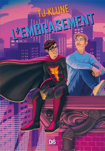 Les Extraordinaires Tome 2 : L'embrasement