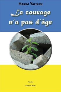Le courage n'a pas d'âge