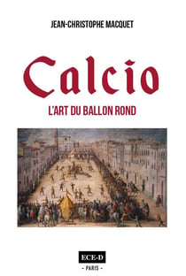 Calcio - l'art du ballon rond