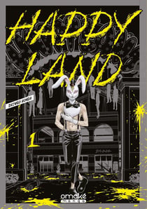 Happy land Tome 1