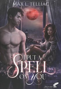 I put a spell on you