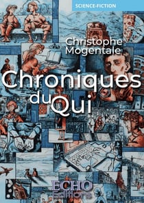 Chroniques du Qui