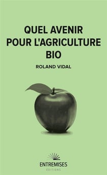 Quel avenir pour l'agriculture bio