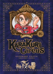 Karakuri circus - perfect edition Tome 16
