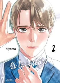 Si tu insistes Tome 2