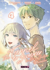 Tunnel to summer Tome 4