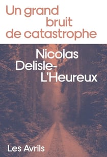 Les enfants de chienne : un grand bruit de catastrophe